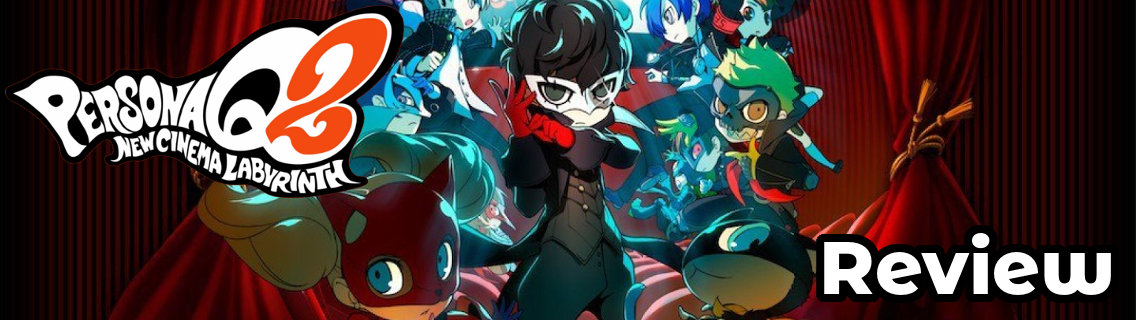 Persona Q2: New Cinema Labyrinth Review (Spoiler-Free)