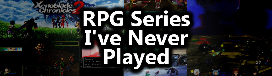 Top 10 RPG Series I've Never Played