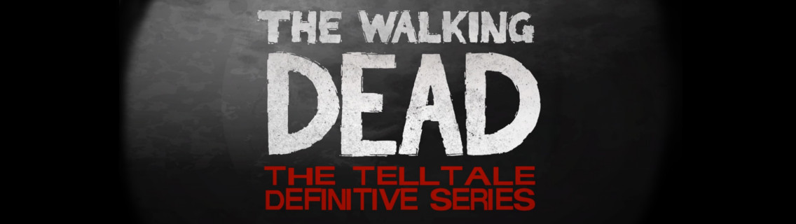 The Walking Dead Telltale Definitive Series (Part 1)